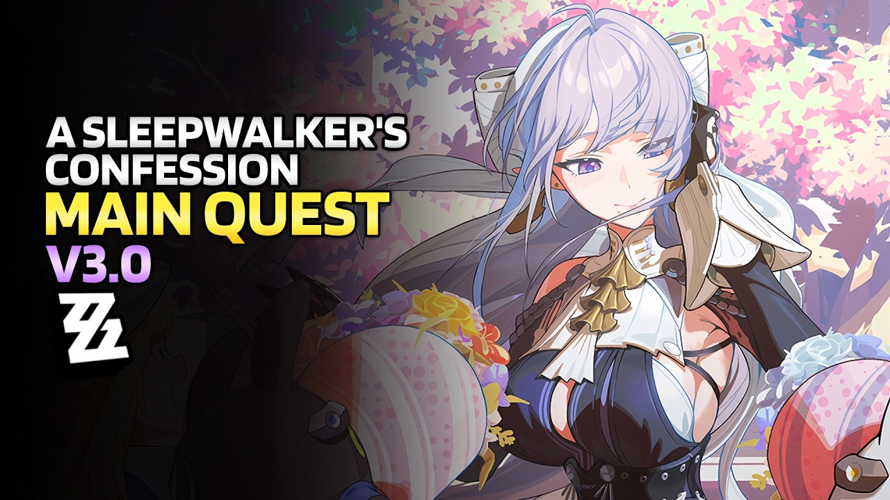 A Sleepwalker's Confession &ndash; Main Quest (ZZZ v3.0) | CN Dub / ENG Sub