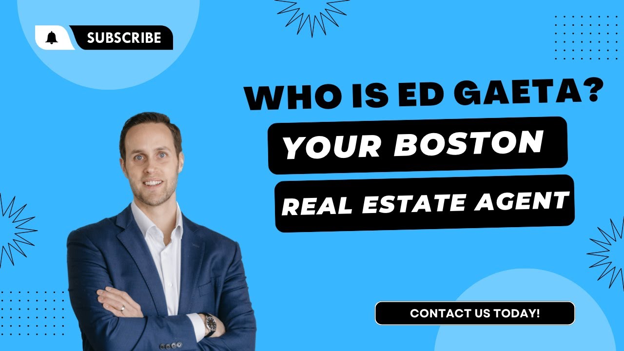 Edward Gaeta | Your Boston Real Estate Agent