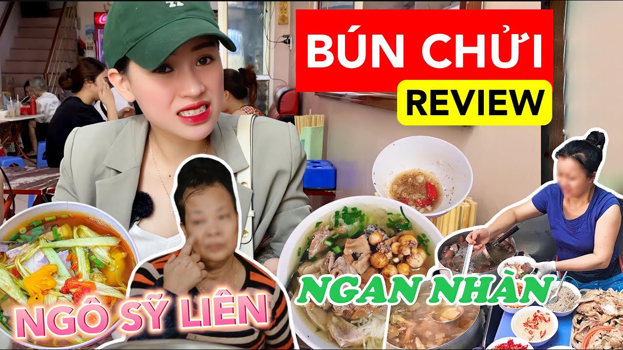Rì viu đi! SỢ GÌ! BÚN CHỬI HÀ NỘI: Bún Ngan Nhàn, Bún Chửi Ngô Sỹ Liên!