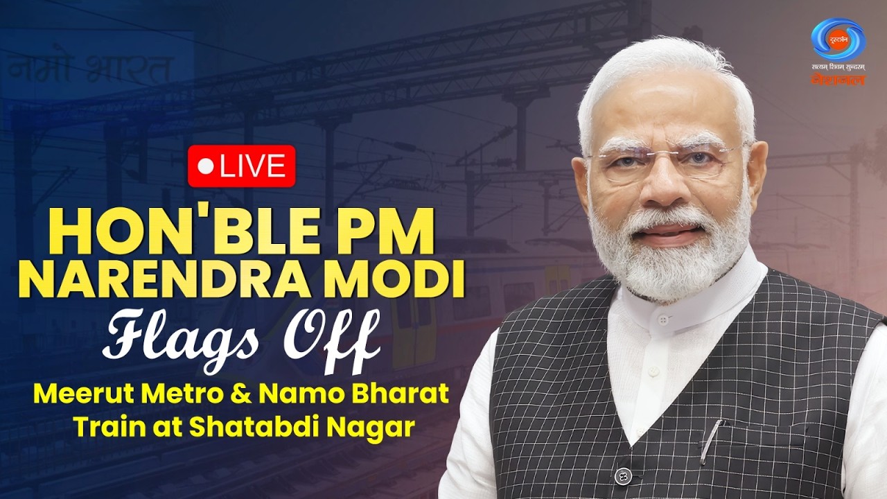LIVE: Hon’ble PM Modi Flags Off Meerut Metro & Namo Bharat Train at Shatabdi Nagar