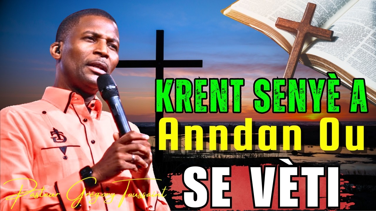 Krent Senyè A Anndan Ou Se Vèti | Sou Ou Se Onksyon Ki Frape | Pasteur Grégory Toussaint Adorasyon