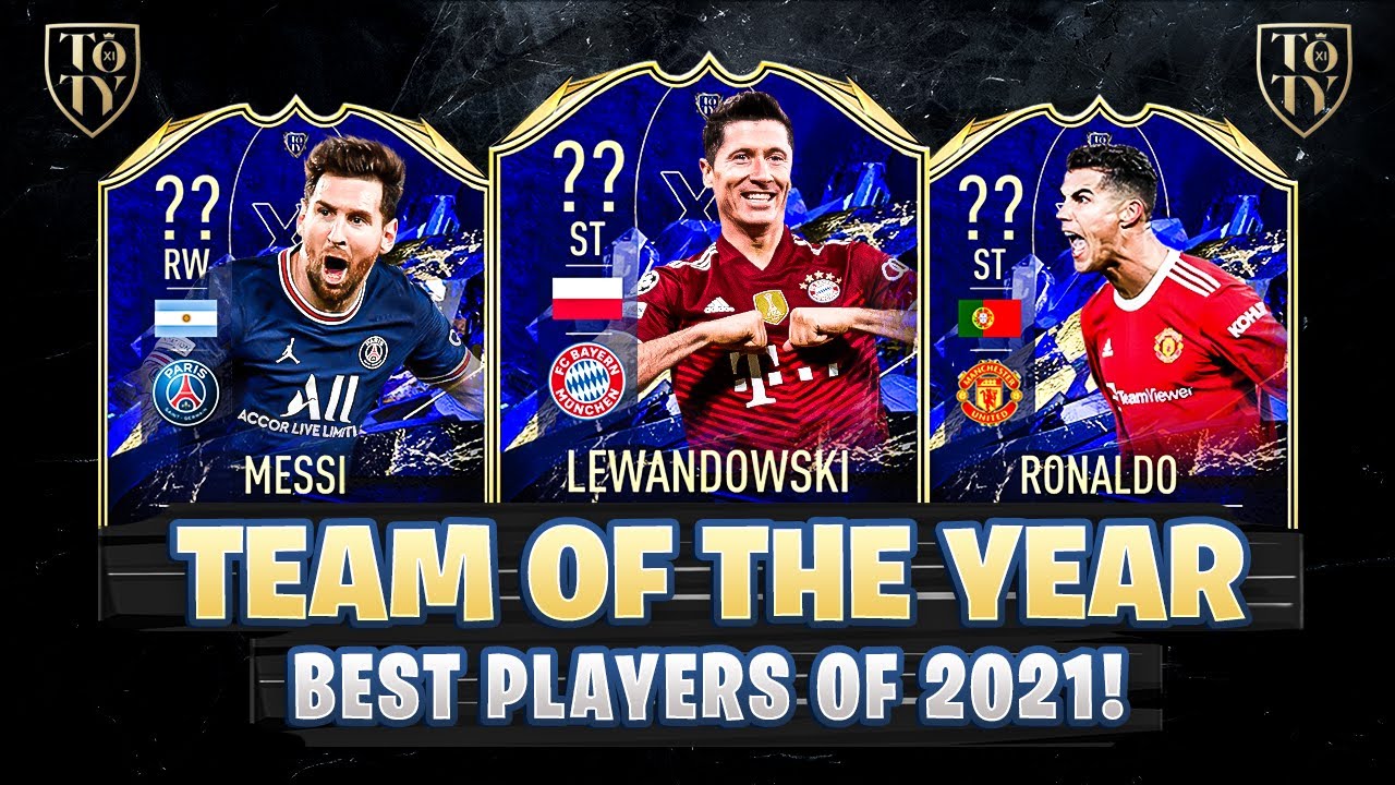 FIFA 22 | TEAM OF THE YEAR (TOTY) 2021! 😱🔥 ft. Lewandowski, Ronaldo, Messi… etc
