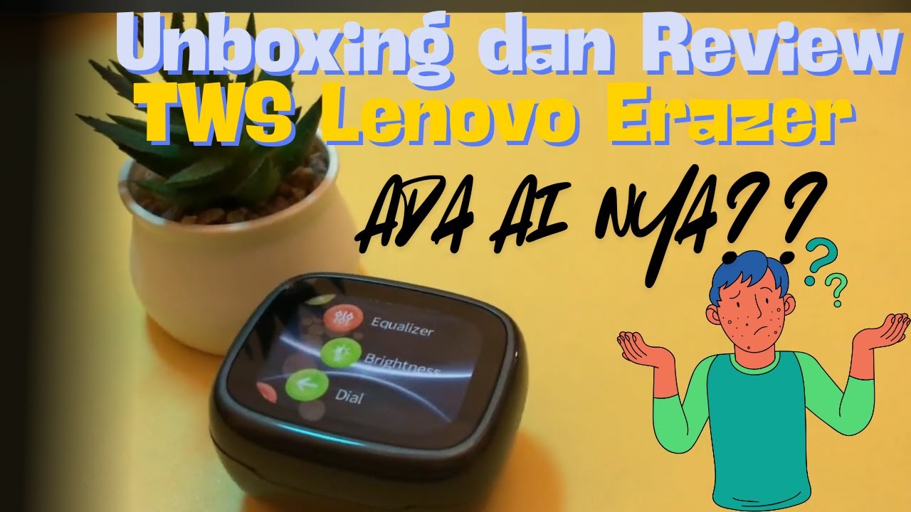 Unboxing dan Review TWS Lenovo Erazer XF28