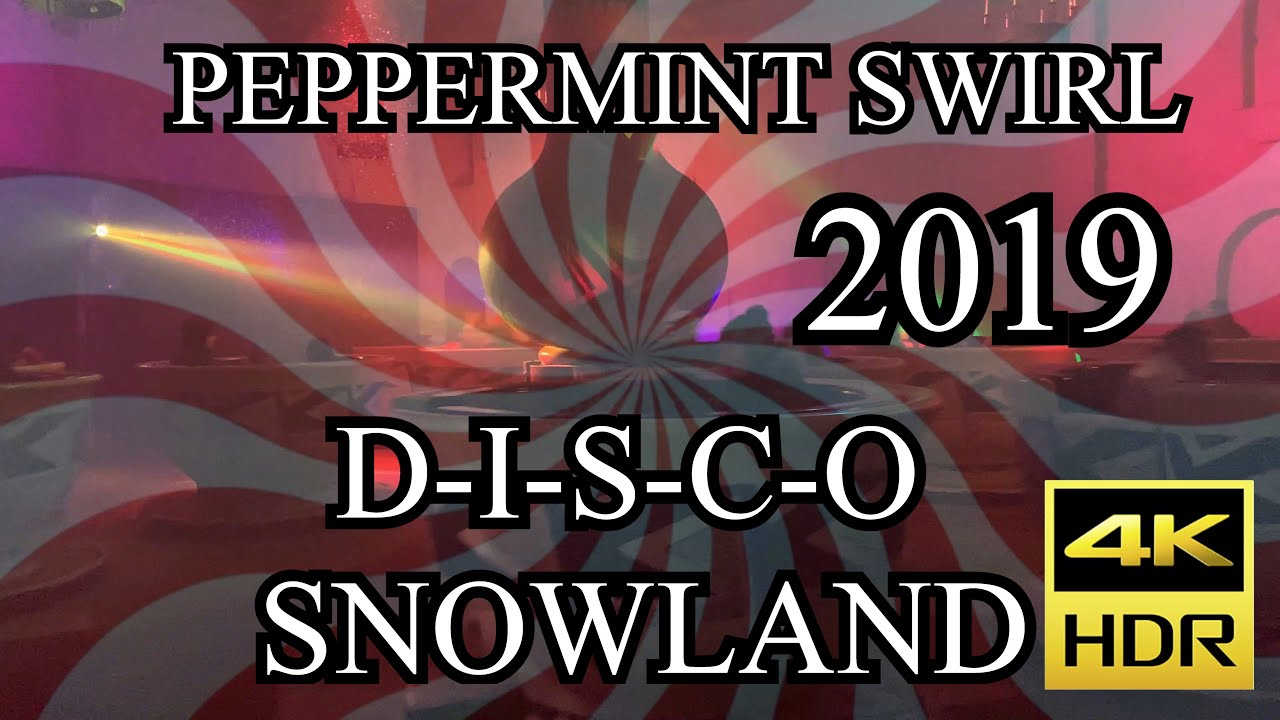 Peppermint Swirl «D-I-S-C-O Snowland» (2019) 4K HDR в Holiday In The Park