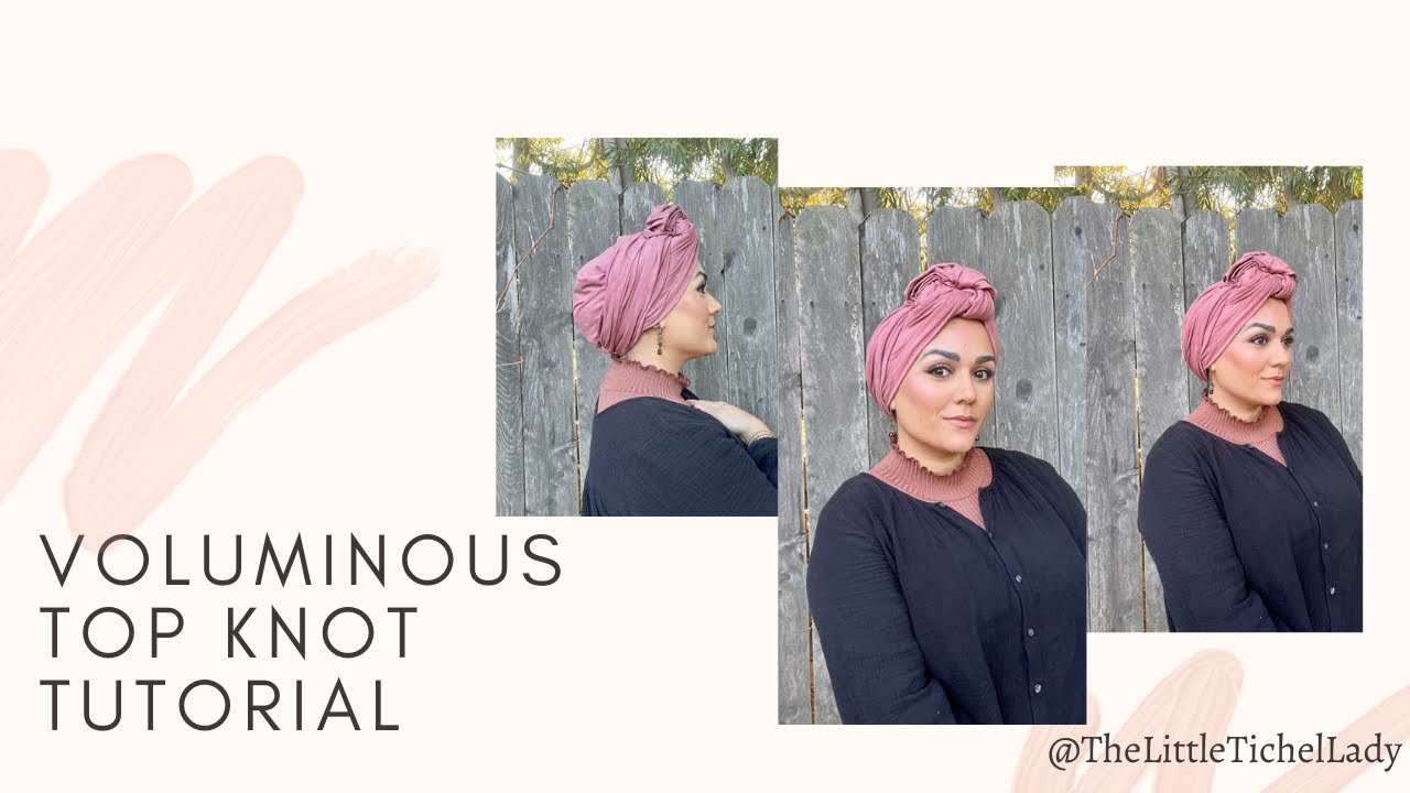 SHAPERLESS Voluminous TOP KNOT Headwrap Tutorial Tichel Mitpachat Turban Hijab Tutorial