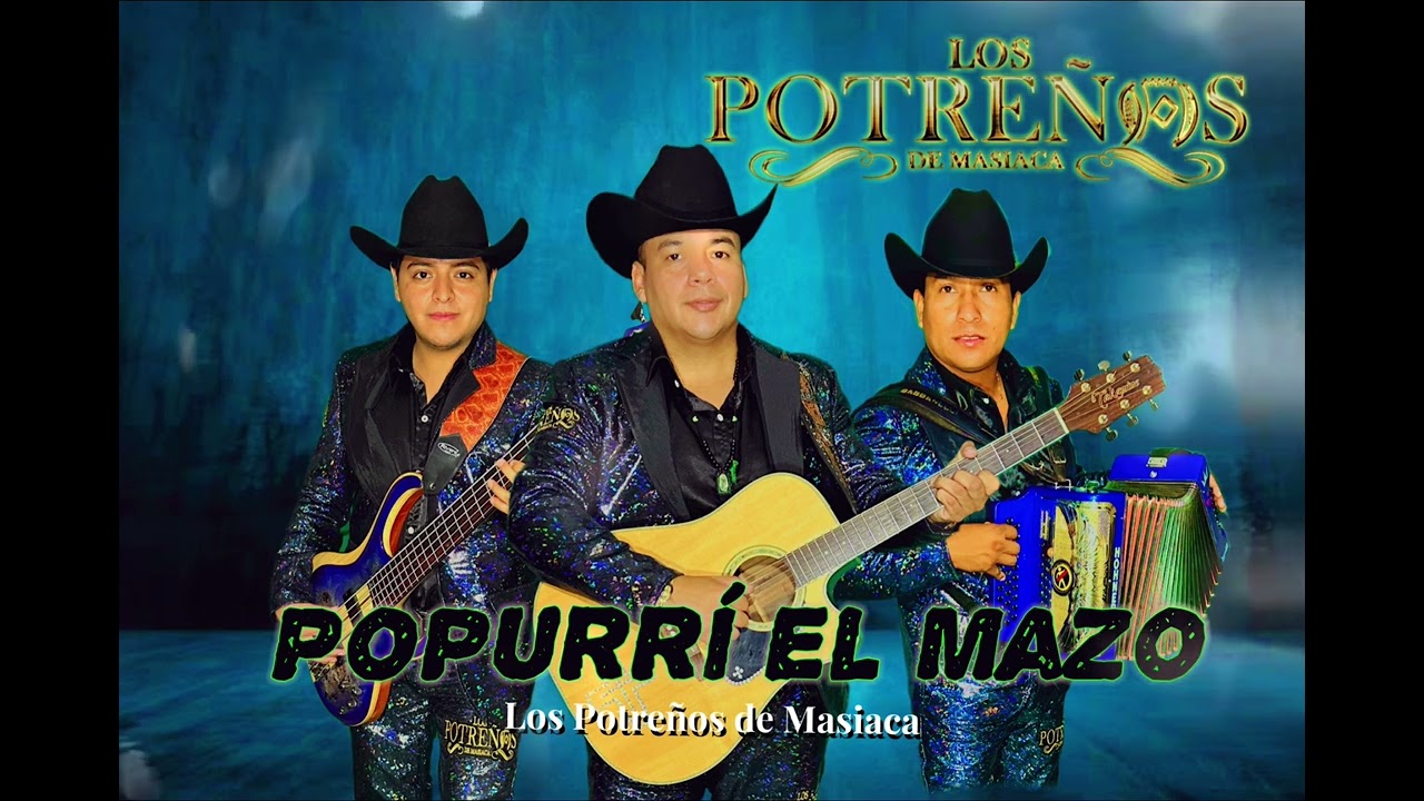 Popurrí el Mazo - Los Potreños de Masiaca, en vivo 2024