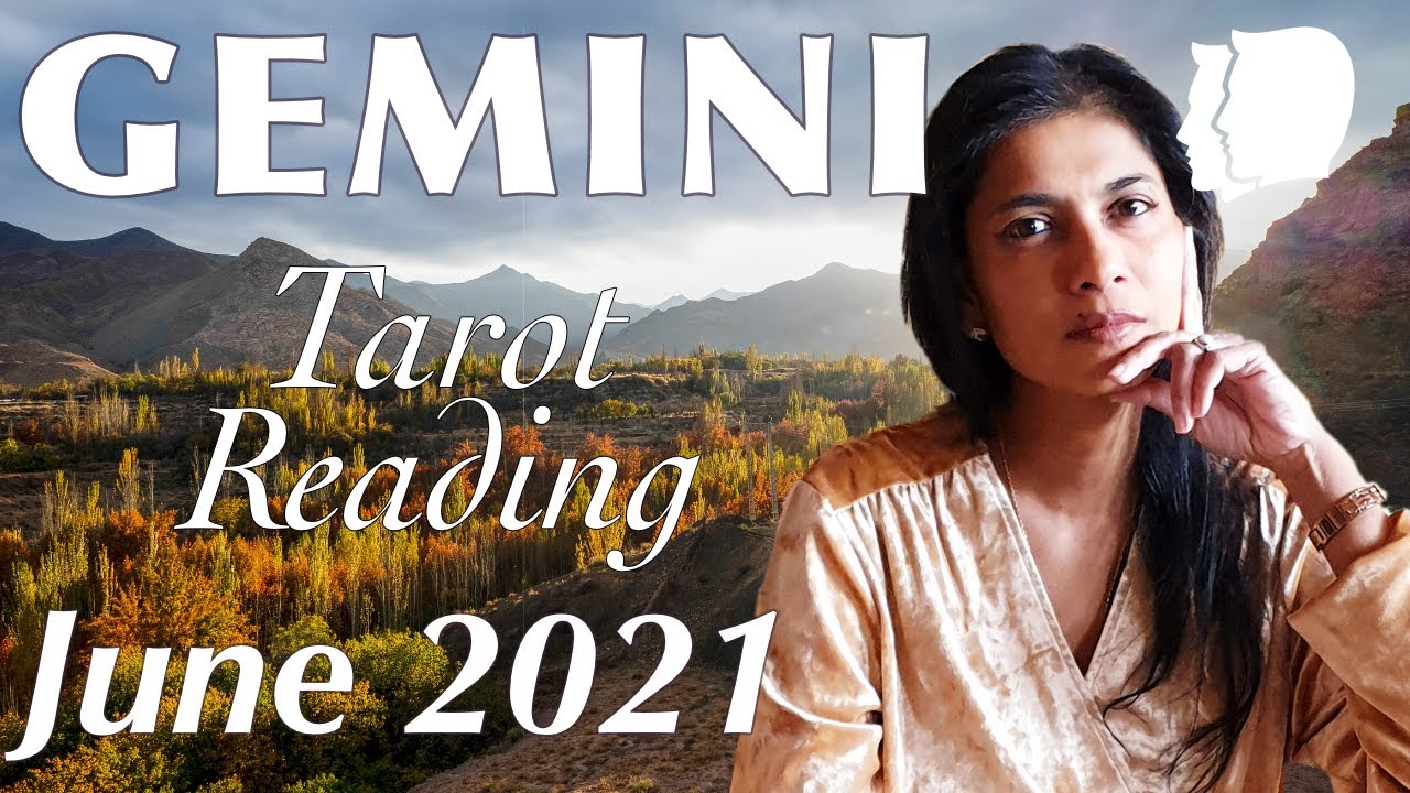 GEMINI June 2021 Tarot reading