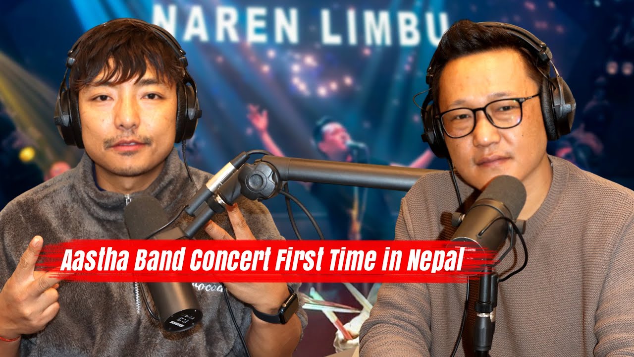 Naren Limbu!! Aastha Band’s Concert !! Biswa Limbu Podcast ep 342