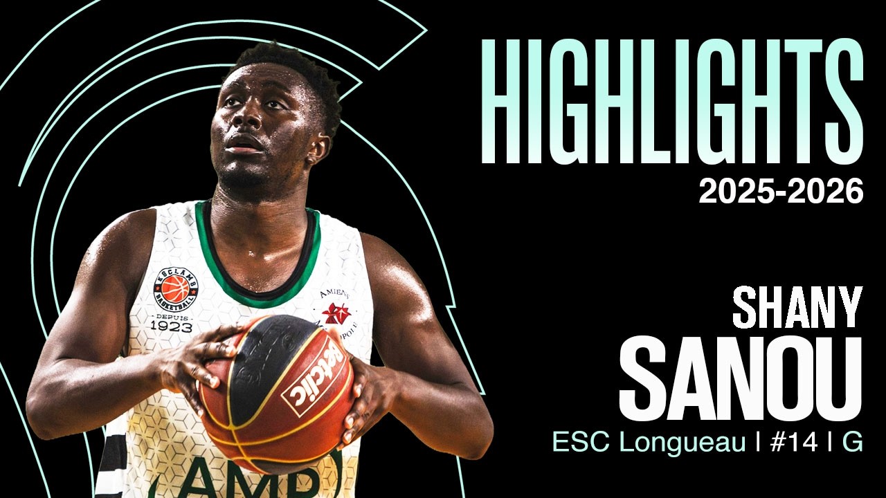 HIGHLIGHTS Shany Sanou, 2025-2026 season