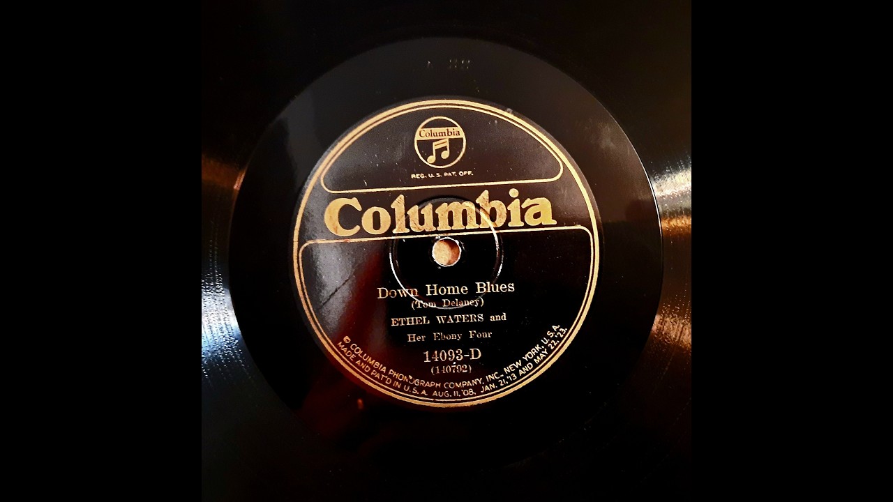 ETHEL WATERS – DOWN HOME BLUES – Columbia 14093-D
