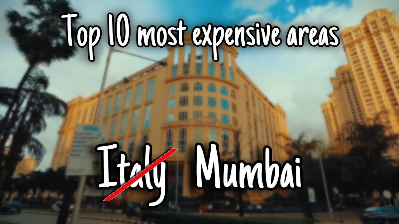 मुंबई की 10 सबसे मेहंगी जगह💰| Top 10 most expensive areas in Mumbai - Sahil Jha