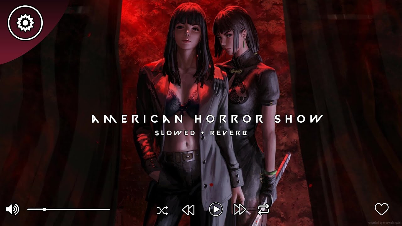 SNOW WIFE - AMERICAN HORROR SHOW - [slowed + reverb]  // (Lyrics)