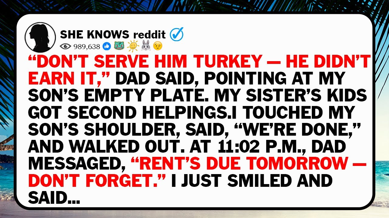 “Don’t Serve Him Turkey — He Didn’t Earn It,”Dad Said, Pointing At My Son’s Empty Plate. My Sister’s