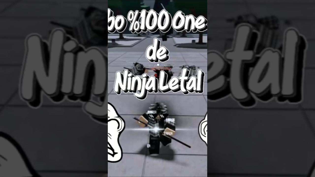 Combo 100% One Shot de Ninja Letal#roblox