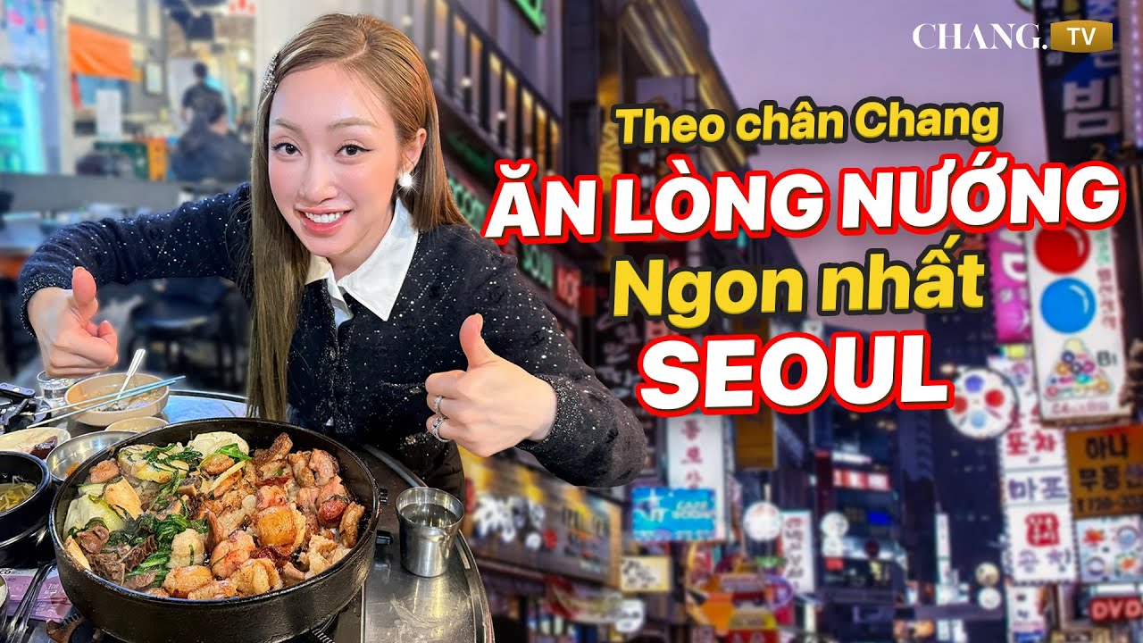 CHANG #148: THEO CHÂN CHANG GHÉ QUÁN LÒNG 40 NĂM TUỔI NGON NHẤT SEOUL