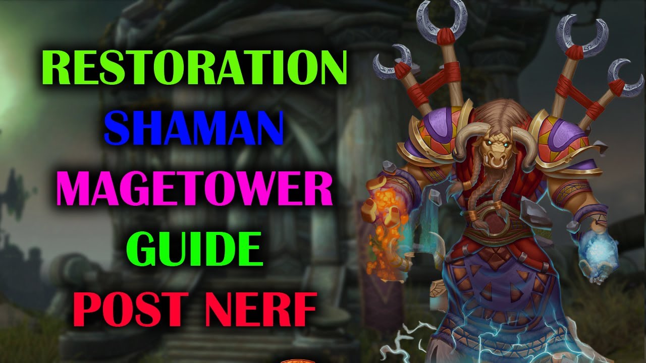 Restoration Shaman Magetower | Post Trinket Nerf | Guide | The War Within Season 1 11.0.2