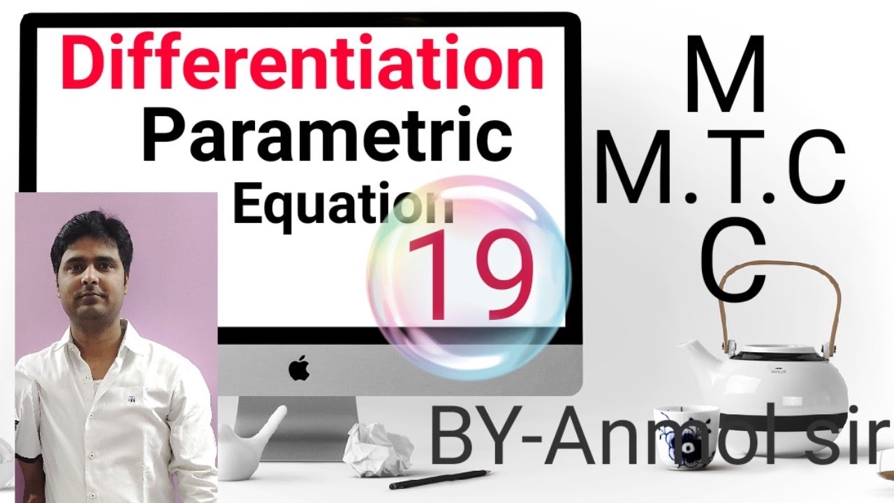 Differentiation Of Parametric Equation Part -2