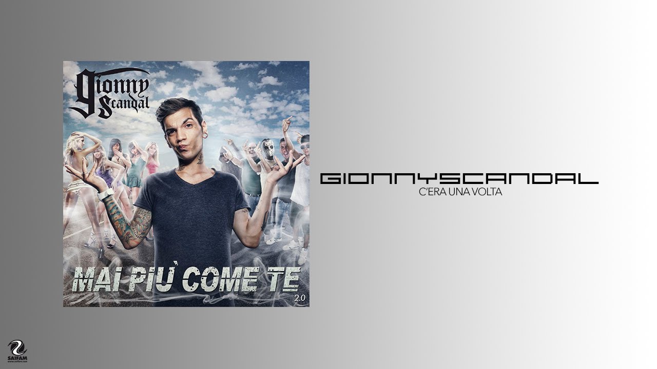 Gionnyscandal Feat. Blema - C'era Una Volta