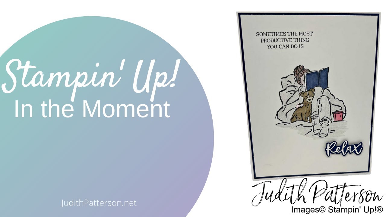 Stampin' Up! In the Moment