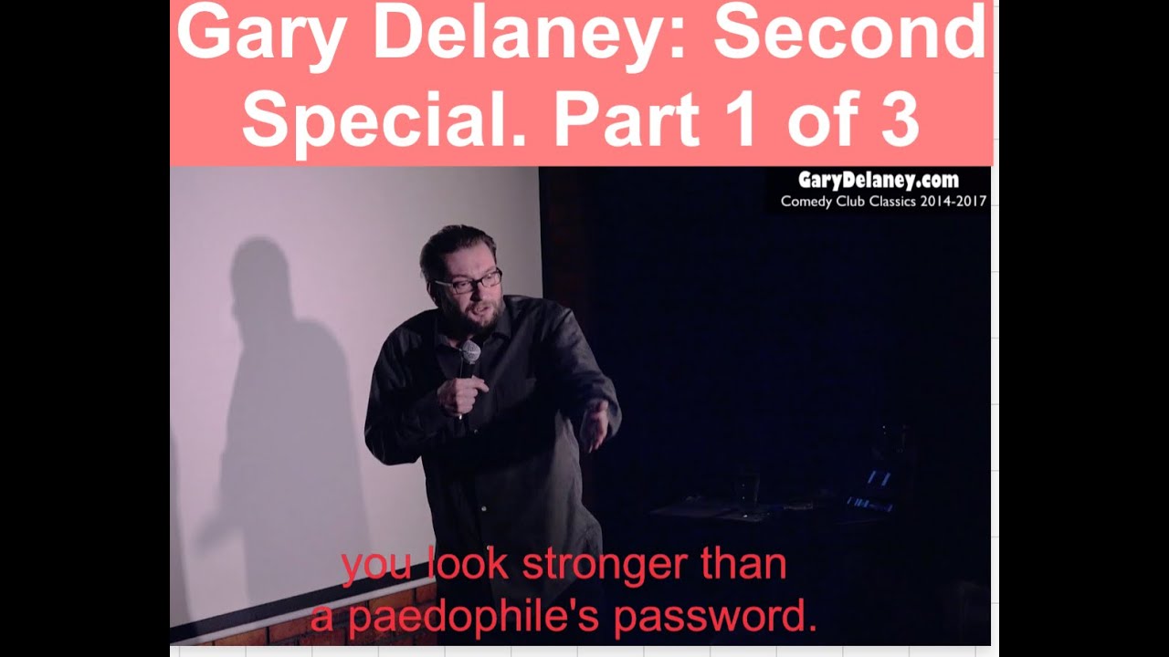 One-liners from Gary Delaney: Second Special Part 1 of 3.
