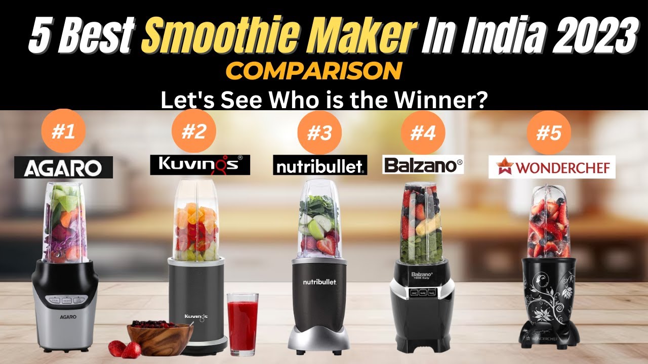 Top 5 Best Smoothie Maker In India 2023 | Best Blender For Smoothie