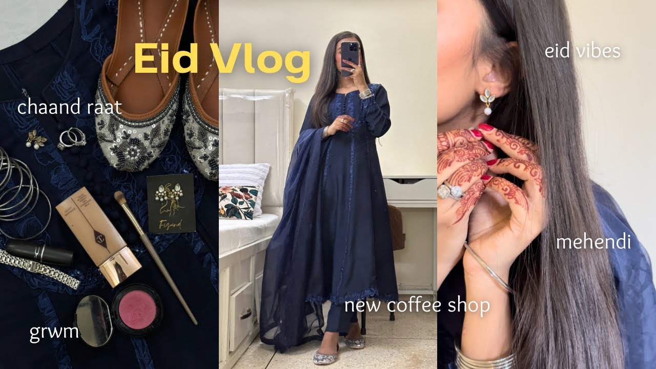 Ид Влог | Чаанд Раат, Мехенди, Ид OOTD