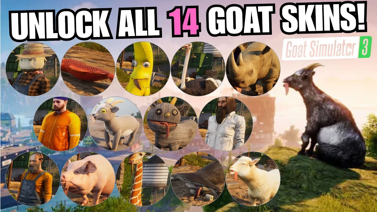 How to UNLOCK ALL 14 GOAT SKINS! Unlock All Goat Skins! Goat Simulator 3