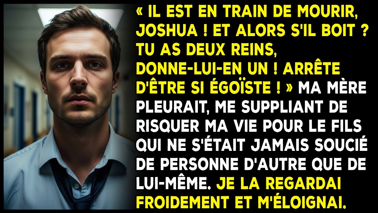 Ma mère m'a hurlé de donner un rein à mon frère alcoolique : « C'est ton devoir de le soigner. »