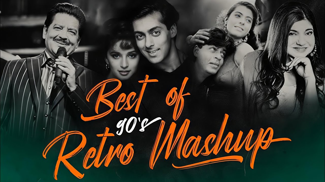 Best of 90&rsquo;s Retro Mashup | Non-Stop Bollywood Old Hits | Romantic & Evergreen Songs | 