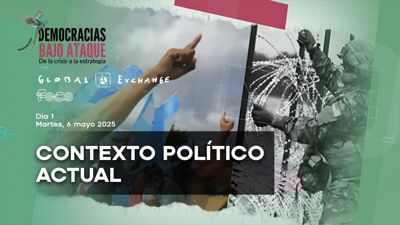 Contexto político actual / Democracias Bajo Ataque | De la crisis a la estrategia