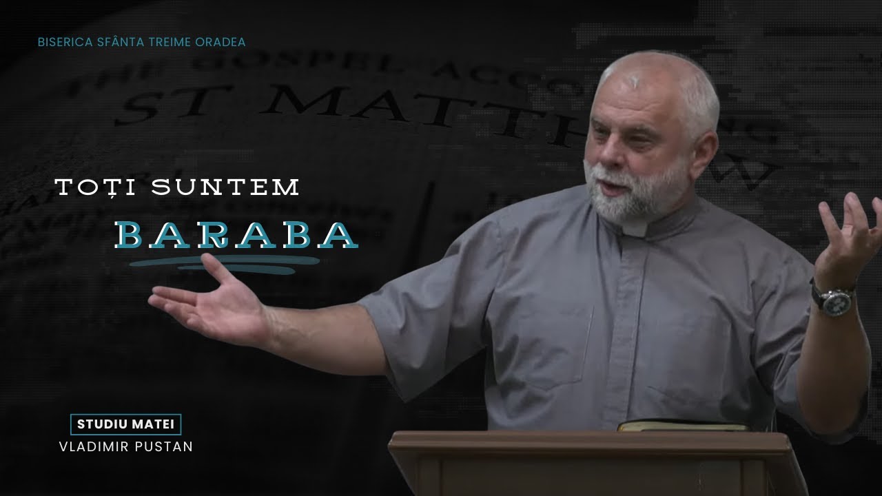 Vladimir Pustan | MATEI 123.Toți suntem Baraba | Ciresarii TV | 03.08.2025