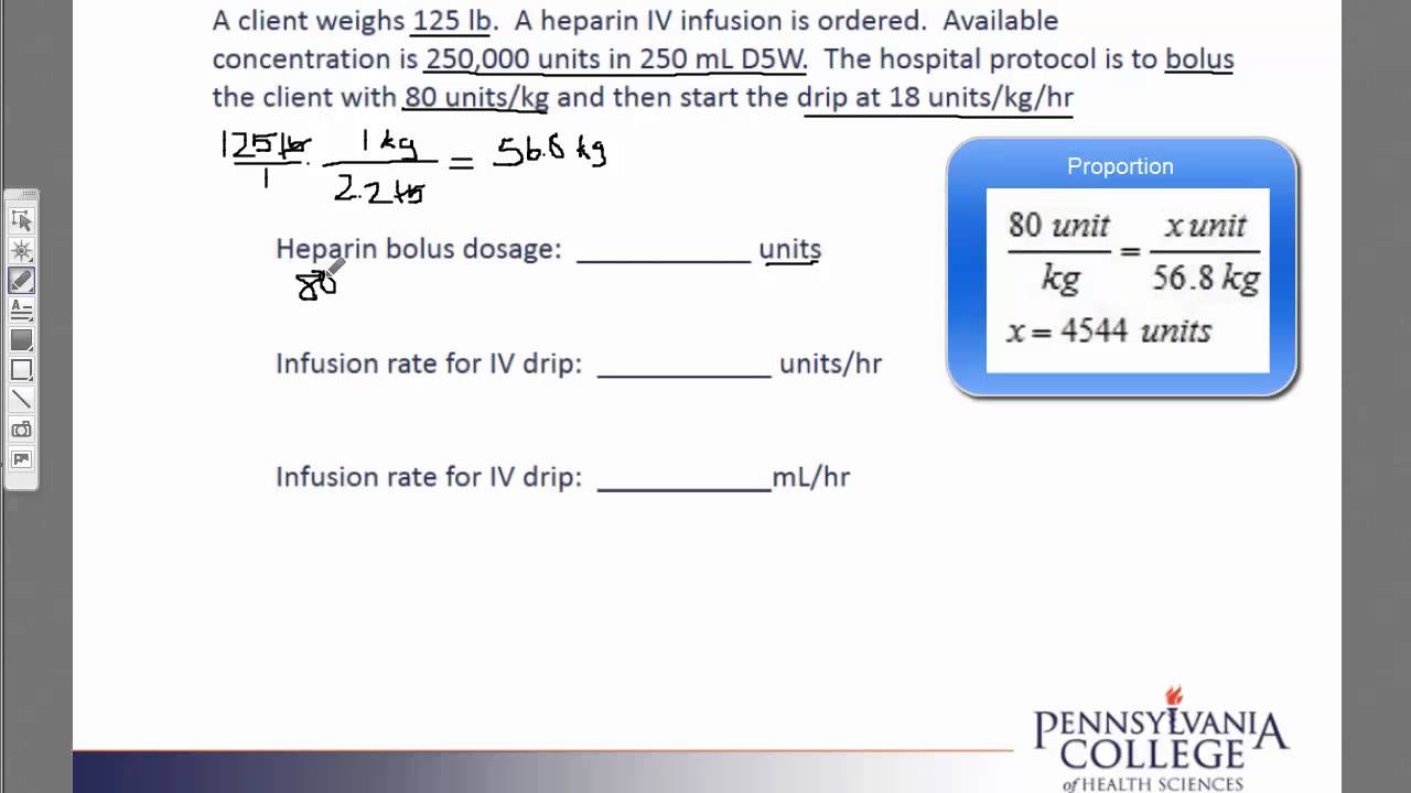 Weight Dose #4 Heparin bolus and drip