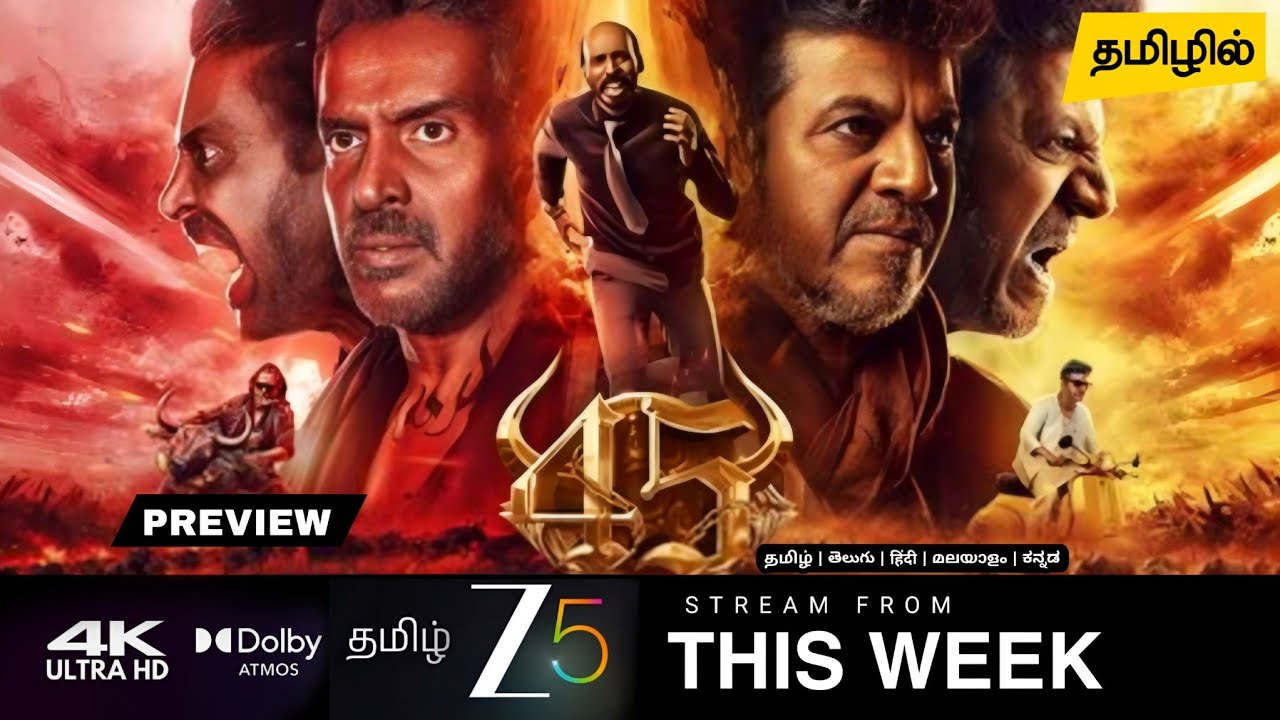 45 The Movie Tamil Dubbed Movie OTT Release Date Review | Shivarajkumar | Upendra | Zee5