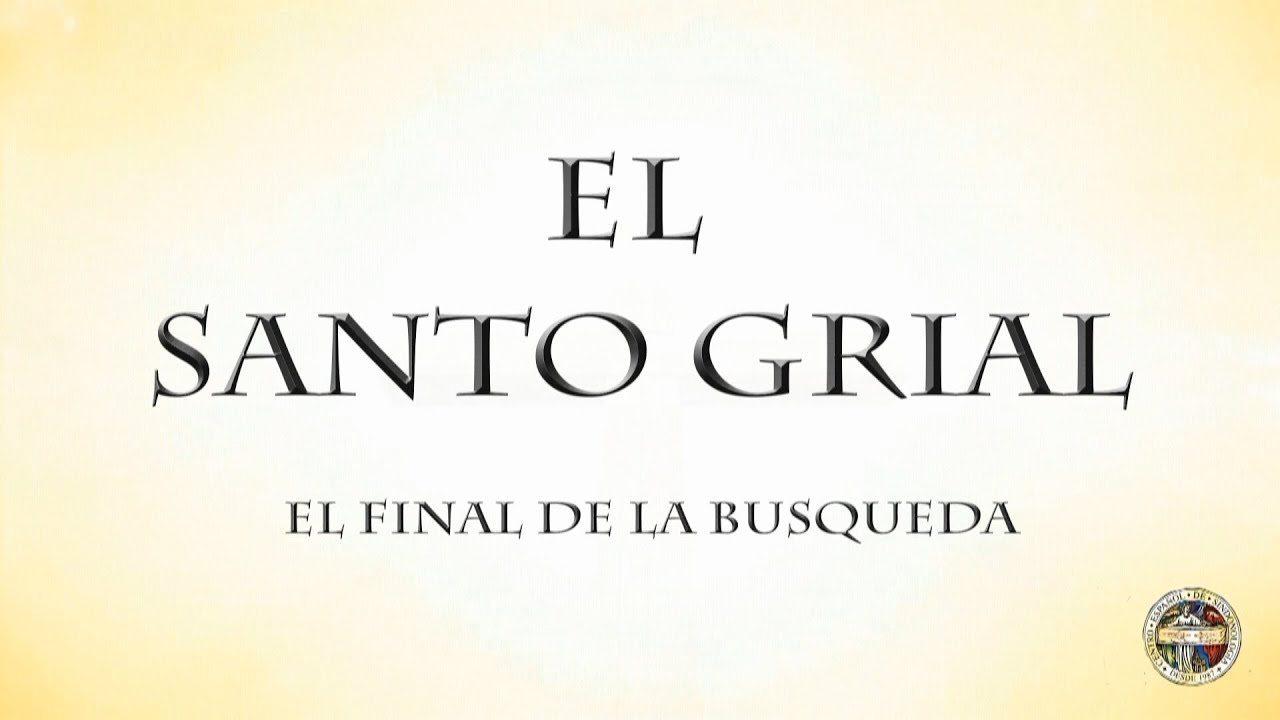 El Santo Grial El final de la búsqueda