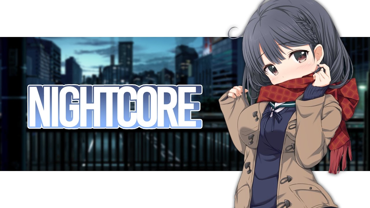 「Nightcore」→ Glowing At Night