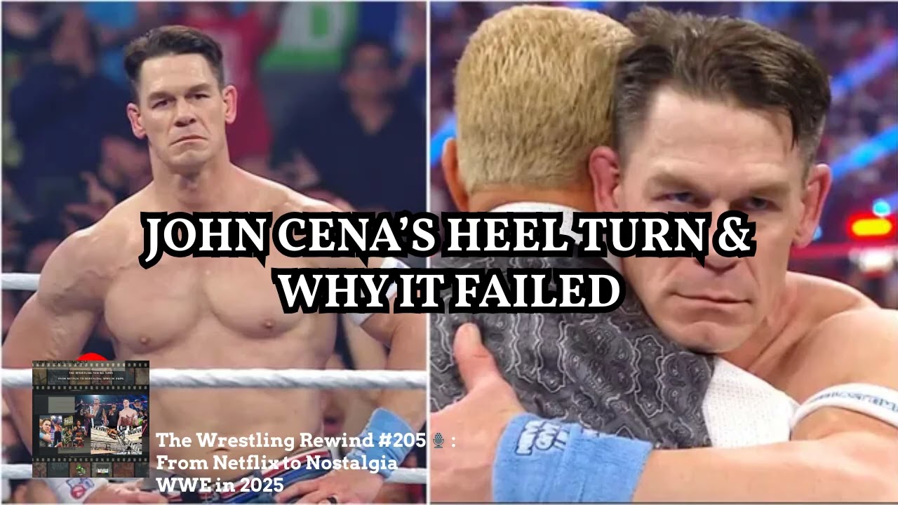 John Cena’s Heel Turn & Why It Failed | The Wrestling Rewind 