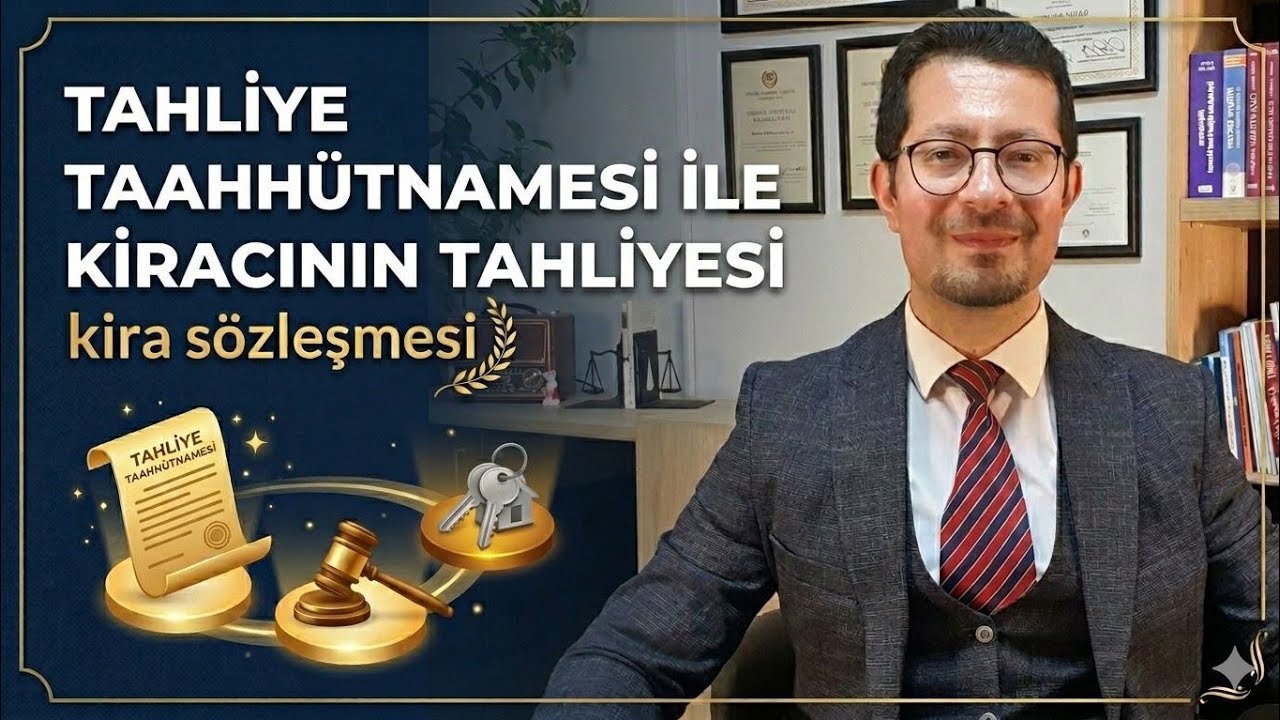 tahliye davası tahliye taahhütnamesi kiracının tahliyesi kiracı kira sözleşmesi Av. Ali Devran Çelik