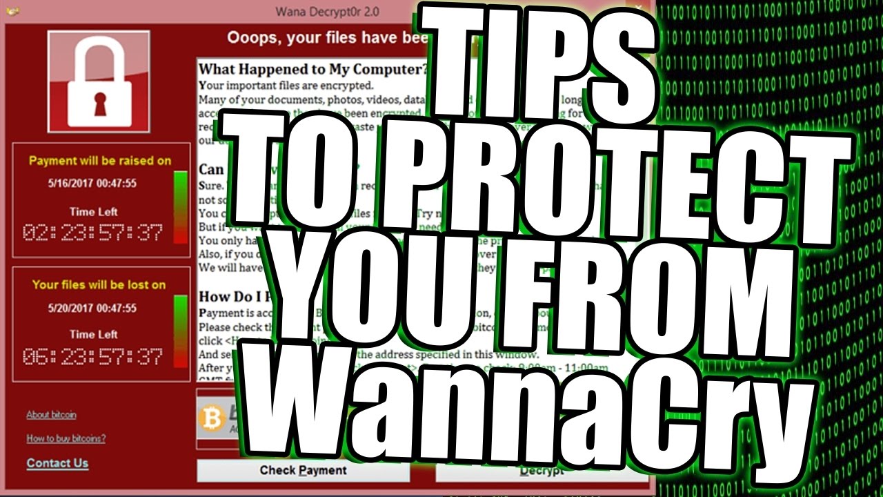 HOW TO PROTECT YOURSELF From WannaCry 2.0 Ransomware Threat!
