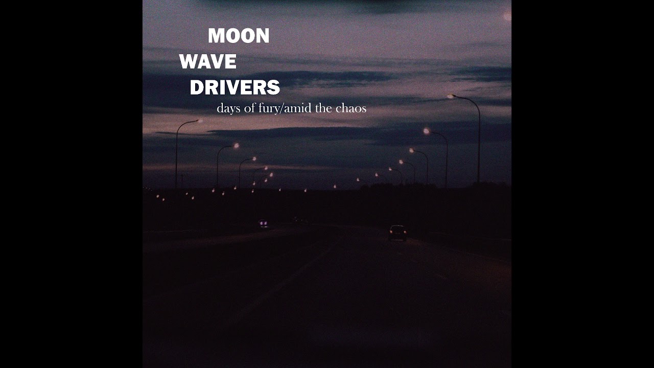 Moon Wave Drivers - Days of fury (Audio)