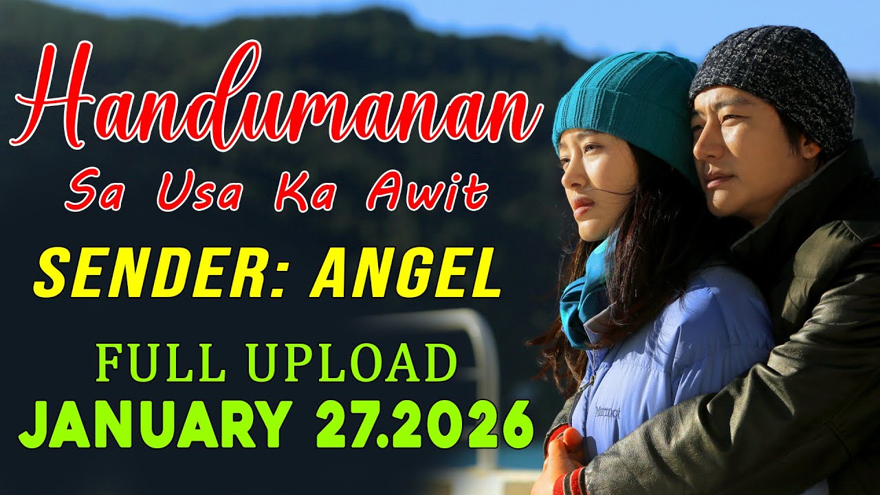 [1HOUR] Handumanan Sa Usa Ka Awit | Sender - Angel |  Full Upload | January 27.2026