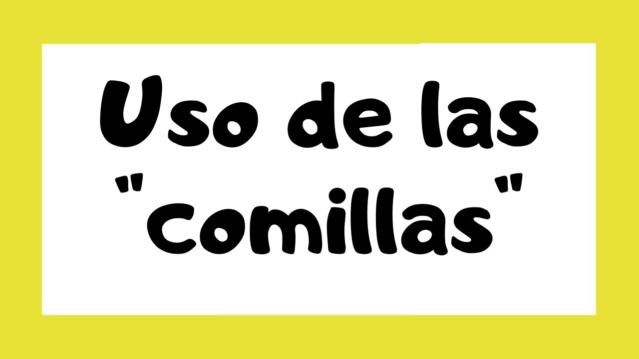 Usos de las COMILLAS 🤔 | ¿Qué son? 👩‍🏫