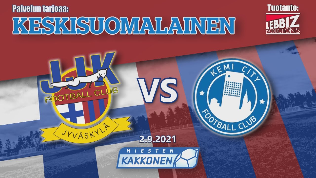 JJK - Kemi City FC 2.9.2021 klo 18.30 Miesten Kakkonen