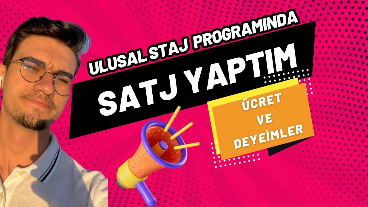 Ulusal Staj Programında Staj Yaptım  - Ücreti ve Deneyimim