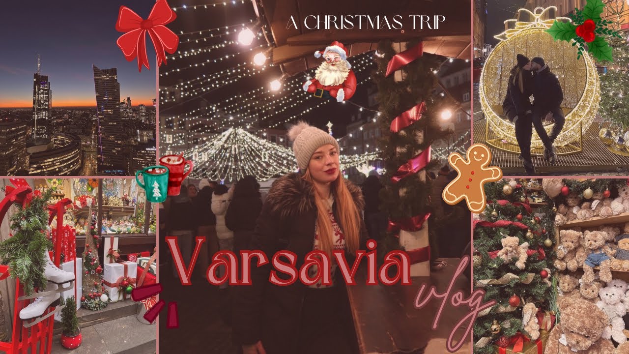 Vlog 5 giorni a Varsavia ✨✈️ - viaggio natalizio & aesthetic 🧸🎄🎀