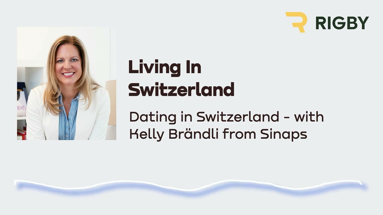 Dating in Switzerland with Kelly Br&auml;ndli from Sinaps