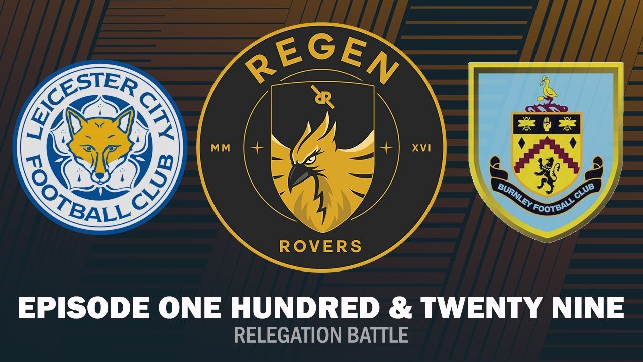 Regen Rovers | Episode 129 - Relegation Battle | Football Manager 2019
