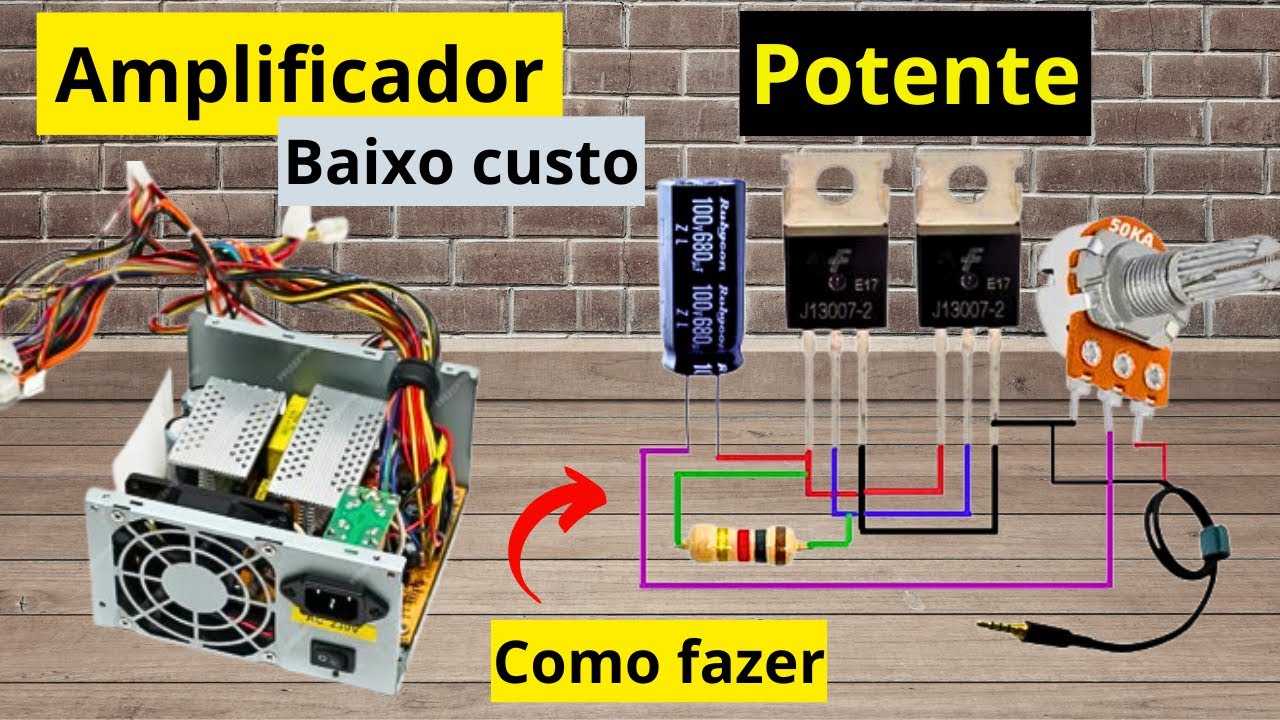 COMO FAZER UM POTENTE AMPLIFICADOR CASEIRÃO DE BAIXO CUSTO COM FONTE ATX DE COMPUTADOR