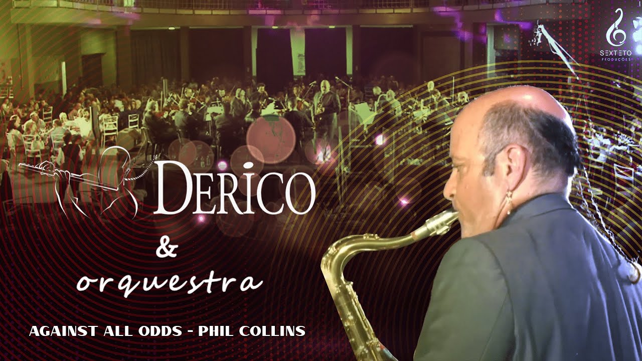 Against All Odds - Phil Collins | Derico & Orquestra #philcollins #againstallodds #empresarial