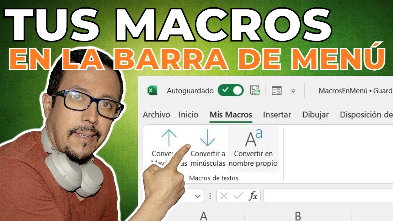 Como CREAR MACROS y ponerlas como OPCIONES EN LA BARRA DE MENÚ de Excel.