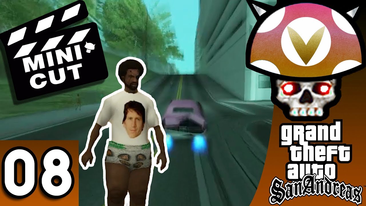 [Vinesauce] Joel - GTA San Andreas Mini-Cut #8